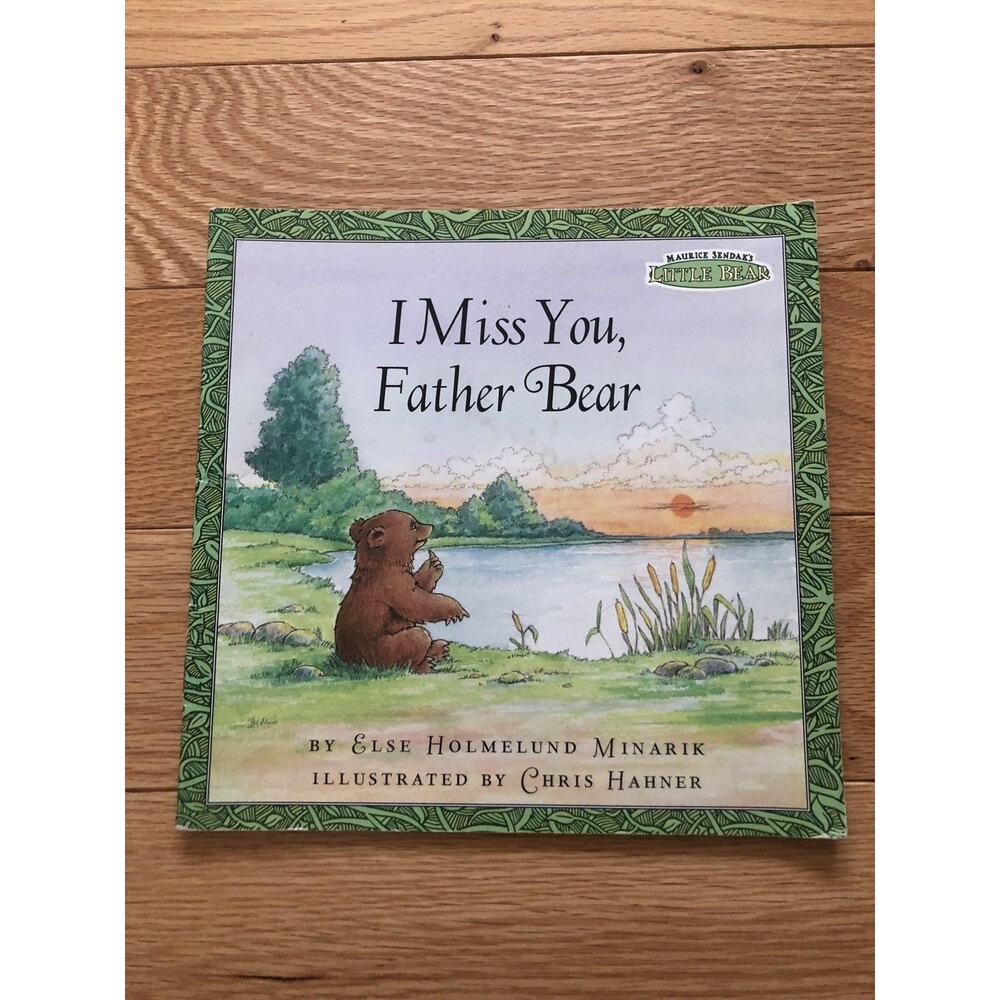 I Miss You, Father Bear Maurice Sendak Little Bear Weekly Reader 2003 paperback